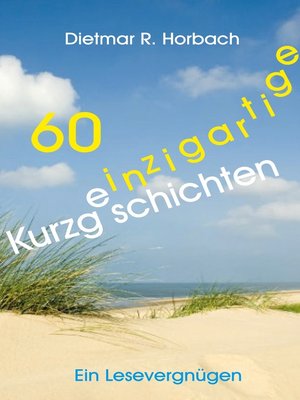 cover image of 60 einzigartige Kurzgeschichten